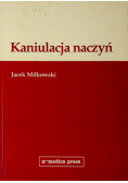 Kaniulacja naczyń