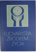 Eucharystia źródłem życia