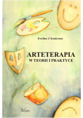Arteterapia w teorii i praktyce