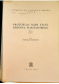 Protokoły Rady Stanu Księstwa Warszawskiego Tom I Część 1