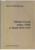 Polityka Francji wobec ZSRR w latach 1944-1945