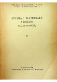 Studia i materiały z dziejów nauki polskiej 2