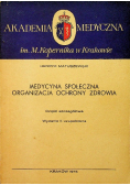 Medycyna społeczna organizacja ochrony zdrowia