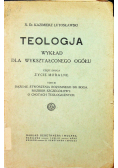 Teologja wykład dla wykształconego ogółu Tom III część druga