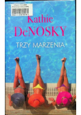 Trzy marzenia