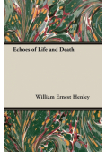 Echoes of Life and Death