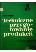 Techniczne przygotowania produkcji