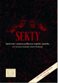 Sekty społeczne i prawno - polityczne aspekty zjawiska