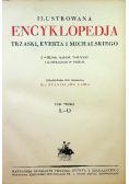 Ilustrowana encyklopedja Trzaski Everta i Michalskiego tom trzeci 1927 r.