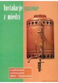 Instalacje gazowe z miedzi
