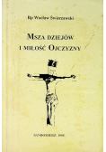 Msza dziejów i miłość ojczyzny