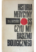 Historia medycyny SS czyli mit rasizmu biologicznego