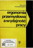 Ergonomia przemysłowa a wydajność pracy