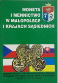 Moneta i mennictwo w małopolsce i krajach sąsiednich
