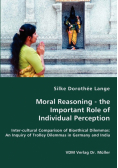 Moral Reasoning - the Important Role of Individual Perception