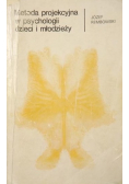 Metoda projekcyjna w psychologii dzieci i młodzieży