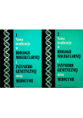 Nowe tendencje w Biologii Molekularnej i inżynierii genetycznej oraz medycynie Tom1 i 2