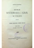 Dzieje wychowania i szkół w Polsce 1903r