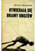 Otwierają się bramy obozów