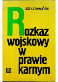 Rozkaz wojskowy w prawie karnym