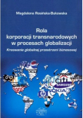 Rola korporacji transnarodowych w procesach globalizacji
