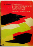 Narzędzia i oprzyrządowanie narzędziowe Automatyzacja obróbki skrawaniem