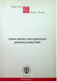 System wartości i norm społecznych podstawą rozwoju Polski