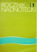 Rocznik nadnotecki tom 1