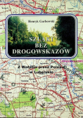 Szlaki bez drogowskazów