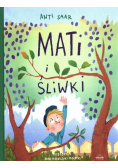 Mati i śliwki