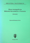 Zbiory kartograficzne Biblioteki Raczyńskich w Poznaniu
