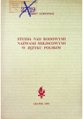 Studia nad rodowymi nazwami miejscowymi w języku polskim