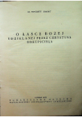 O łasce Bożej udzielanej przez Chrystusa Odkupiciela