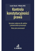 Kontrola konstytucyjności prawa Zagadnienia ustrojowe, procesowe i materialnoprawne Komentarz praktyczny