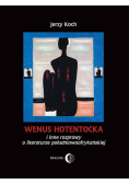 Wenus Hotentocka i inne rozprawy o literaturze południowoafrykańskiej