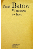W marszu i w boju