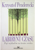 Labirynt czasu Pięć wykładów na koniec wieku