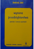Wycena przedsiębiorstwa Pomiar i ocena wartości