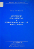 Konwencje semantyczne a definiowanie wyrażeń językowych