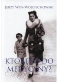 Którędy do medycyny