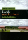 Studia nad koniem arabskim