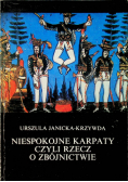 Niespokojne Karpaty czyli rzecz o zbójnictwie
