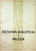 Archiwa Biblioteki i muzea Kościelne Tom 7