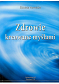 Zdrowie kreowane myślami autograf Nowalskiej