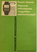 Naprawa kalkulatorów i zegarków elektronicznych