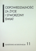 Odpowiedzialność za życie i stworzony świat