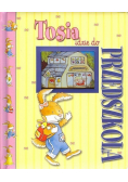 Tosia idzie do przedszkola