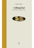 Próbuję być