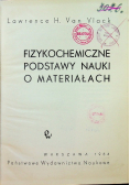 Fizykochemiczne podstawy nauki o materiałach