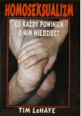 LaHaye Tim - Homoseksualizm: co każdy powinien o nim wiedzieć?